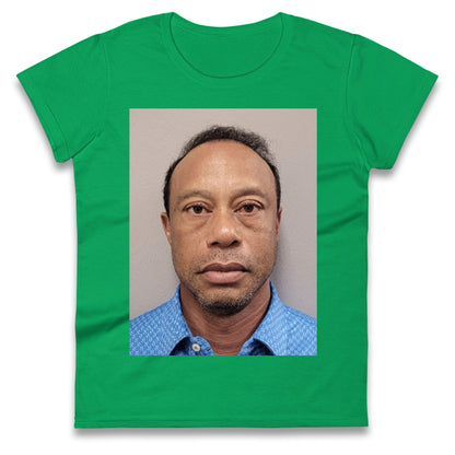 Tiger Woods Mugshot Ladies T Shirt