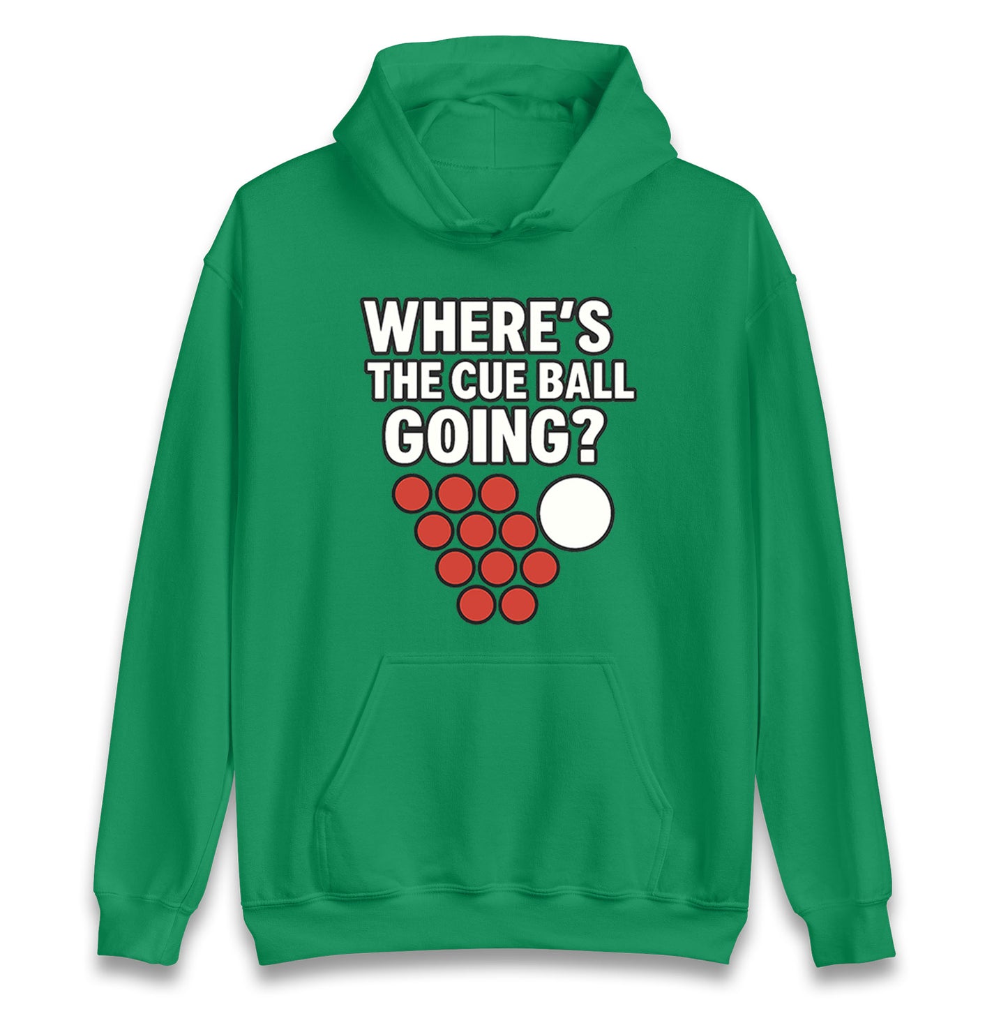 Where’s The Cue Ball Going Hoodie