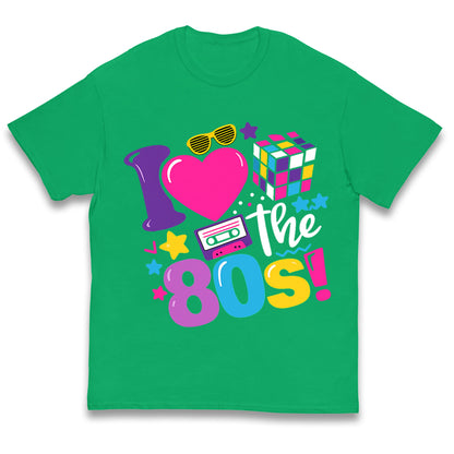I Love The 80's Kids T Shirt