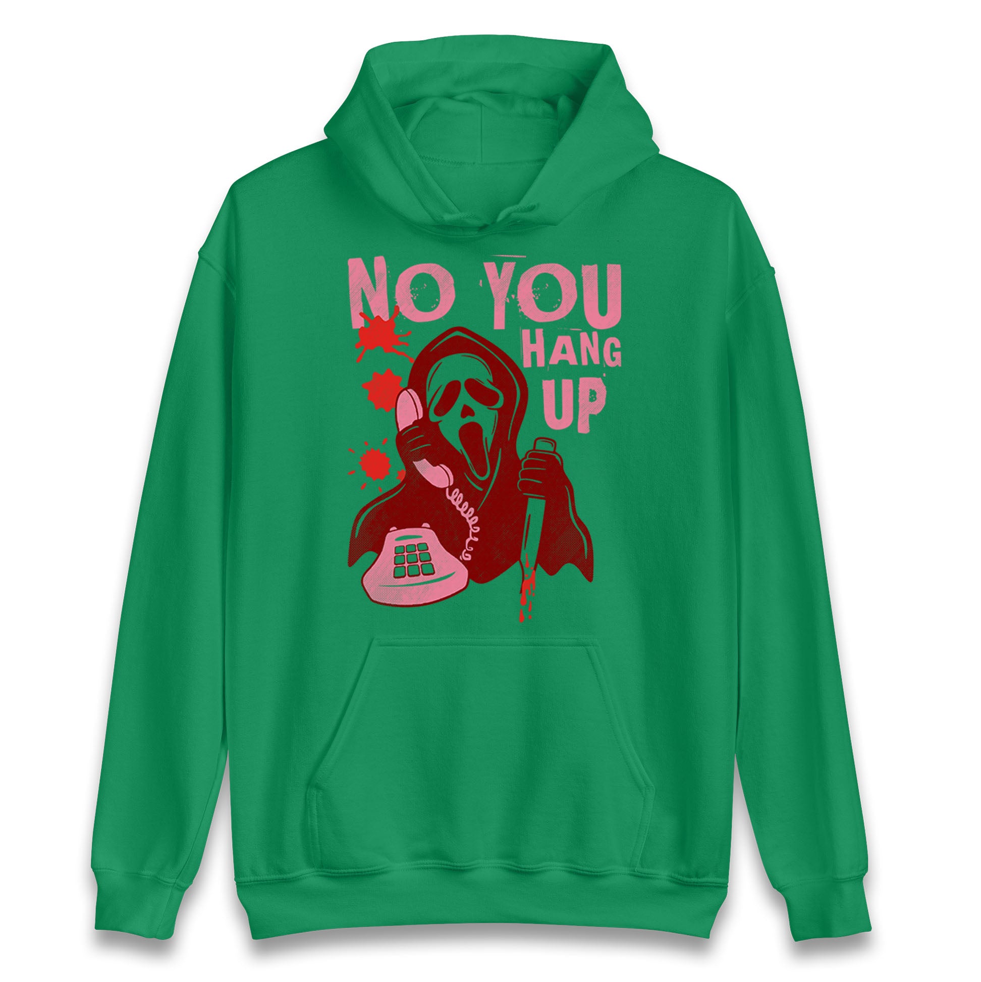 Ghost Face No You Hang Up Halloween Hoodie
