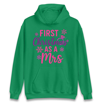 First Christmas As A Mrs Hoodie