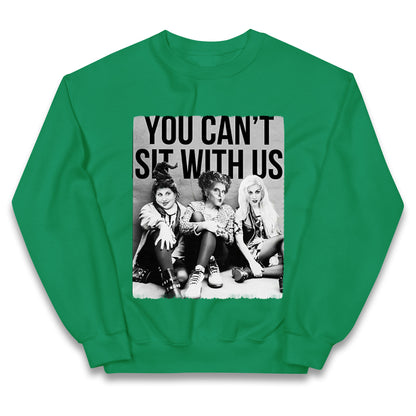 The Sanderson Sisters You Cant Sit With Us Hallowee Jumper
