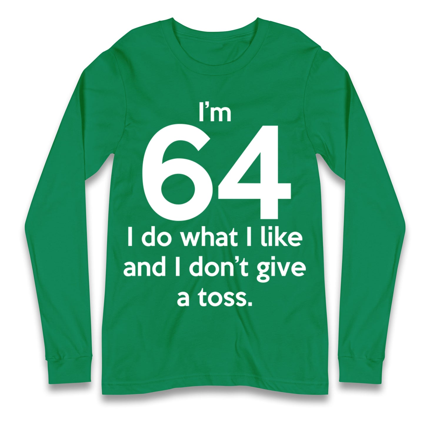 64th Birthday Longsleeve T Shirt