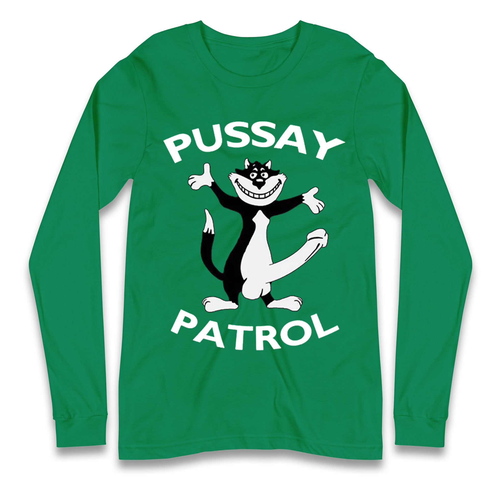 Pussay Patrol Longsleeve T Shirt