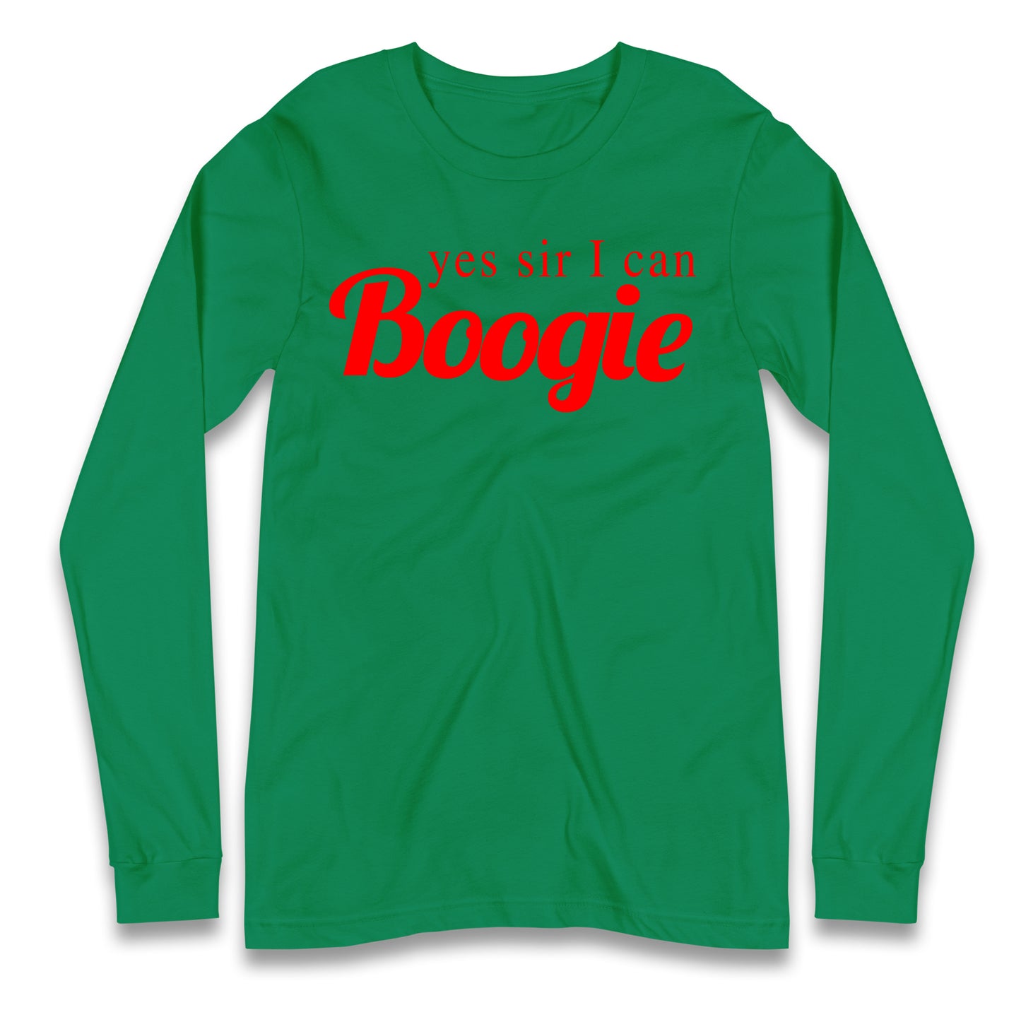 Yes Sir I Can Boogie Longsleeve T Shirt