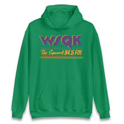 WSQK The Squawk Stranger Things Hoodie