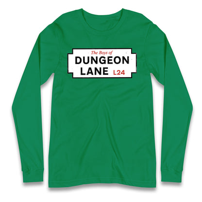 The Boys Of Dungeon Lane Longsleeve T Shirt