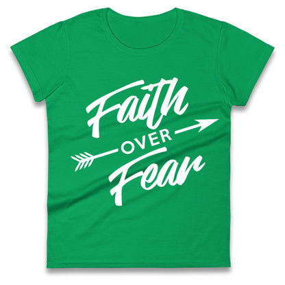 Faith Over Fear Womens Tee Top