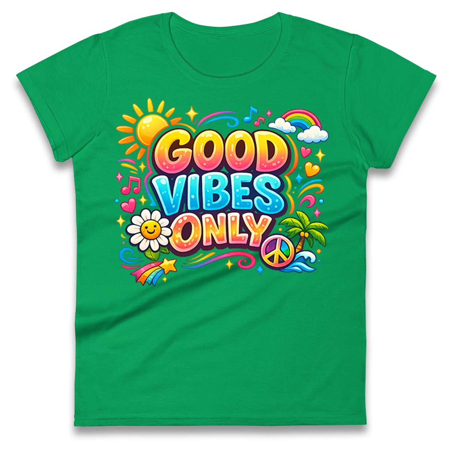 Good Vibes Only Ladies T Shirt