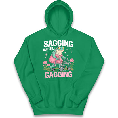 Sagging But Still Gagging Kids Hoodie