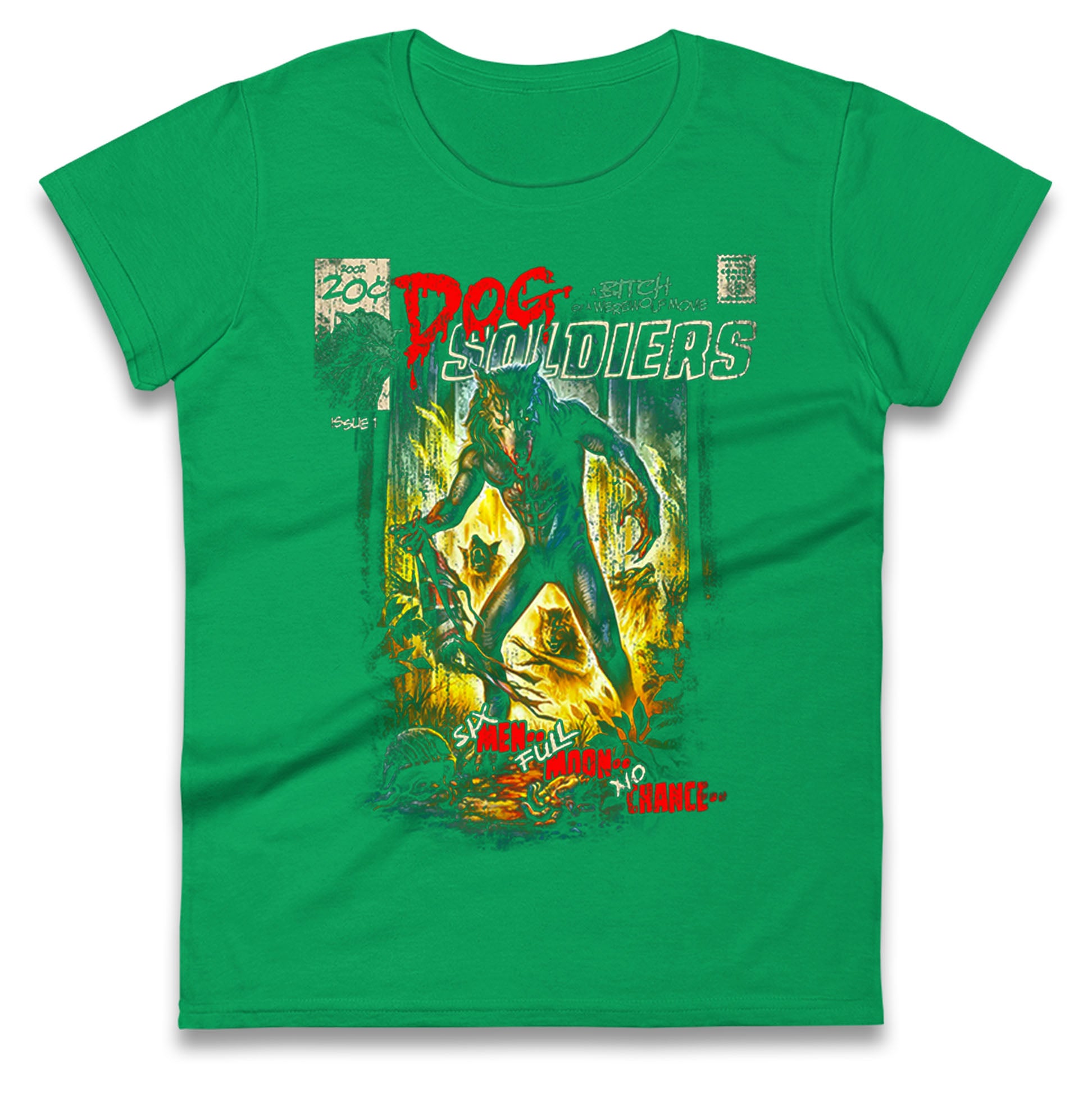 Dog Soldiers A Bitch Of A Werewolf Ladies T Shirt