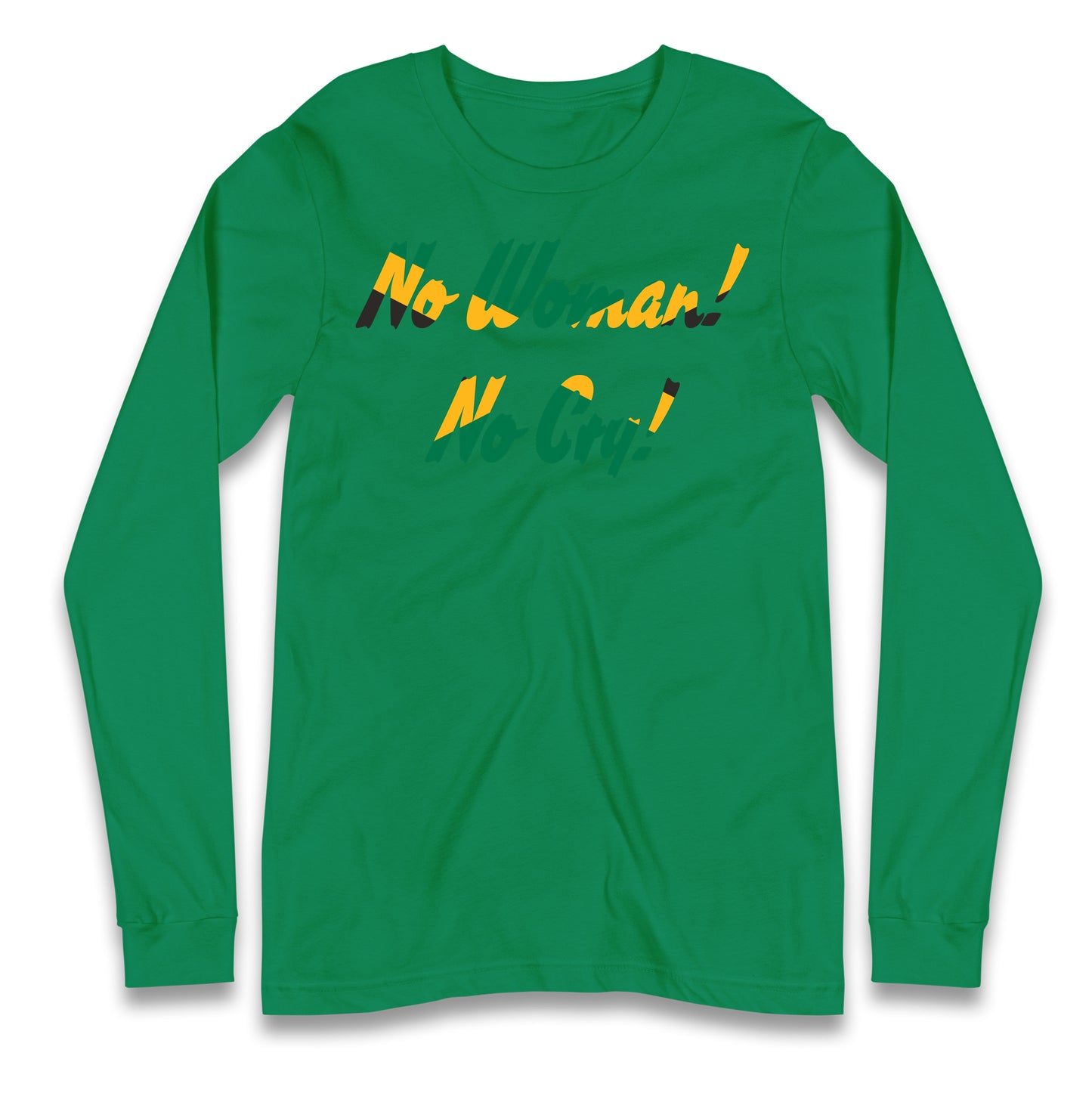 No Woman No Cry Longsleeve T Shirt 
