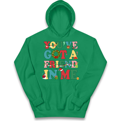 You’ve Got a Friend in Me Kids Hoodie