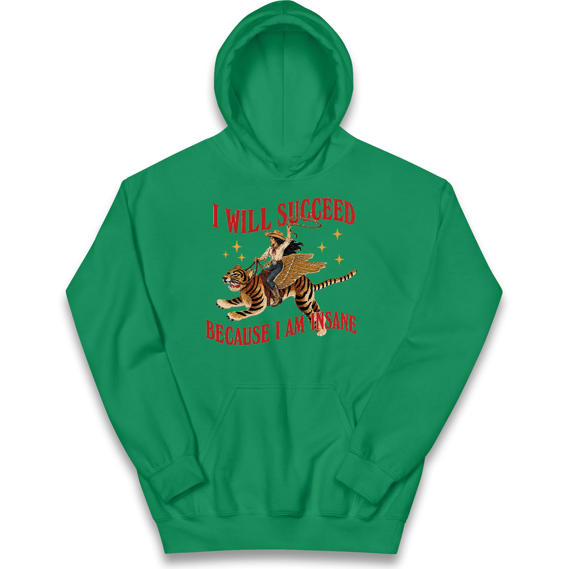 I Will Succeed Because I Am Insane Cowgirl Tiger Kids Hoodie