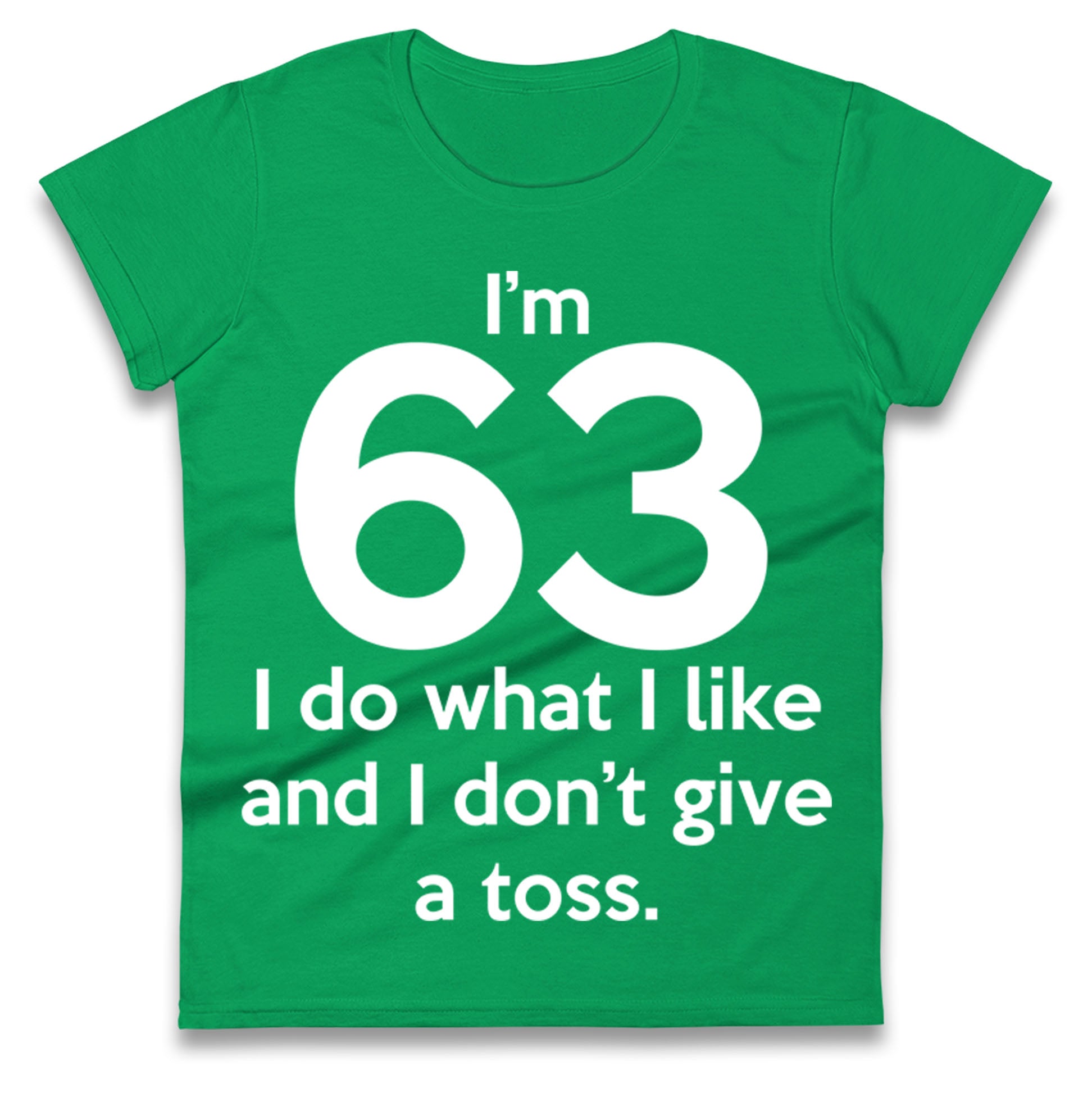 63rd Birthday Ladies T Shirt