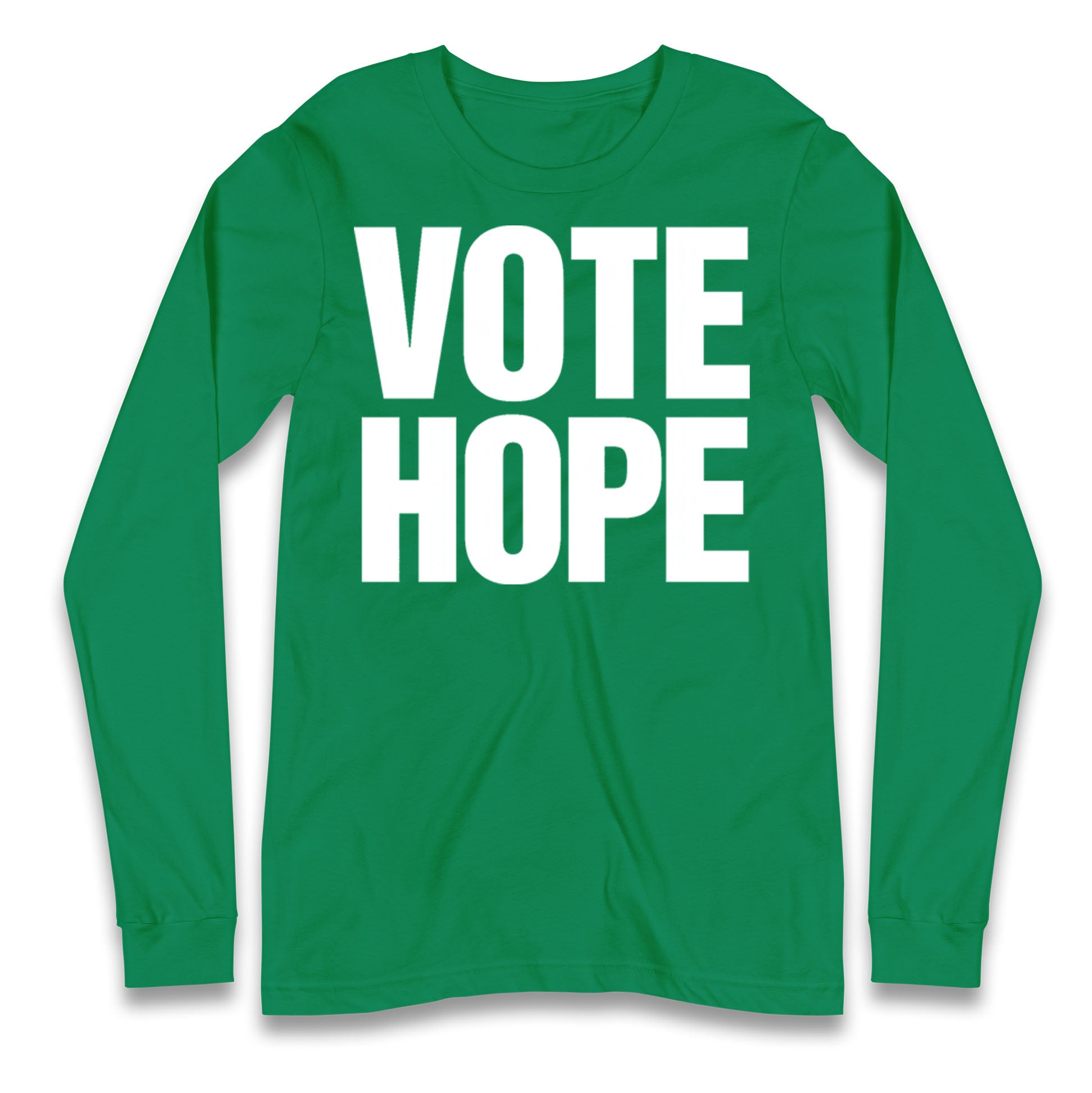 Vote hope Longsleeve T Shirt