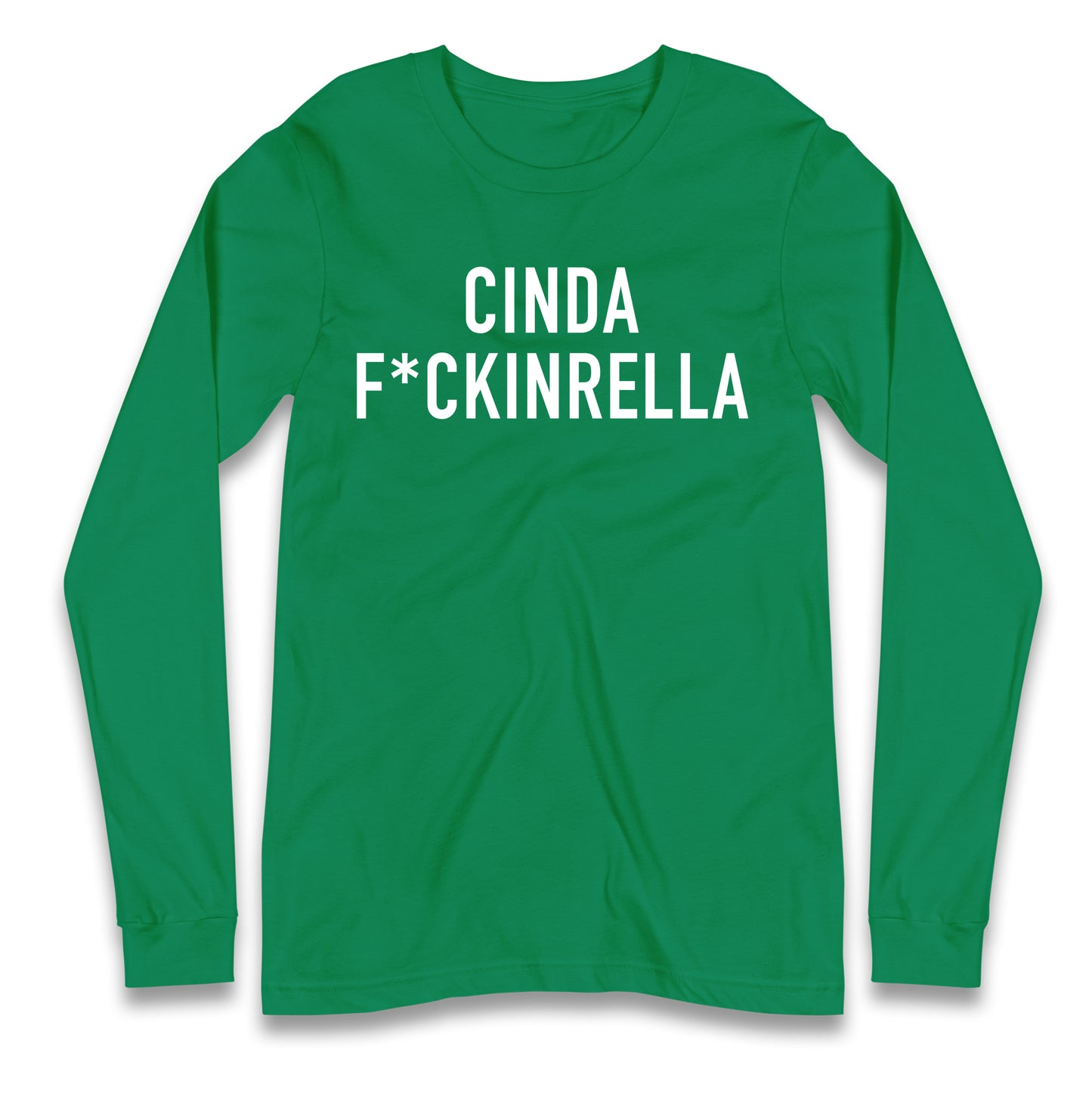 Cinder Fckinrella Longsleeve T Shirt