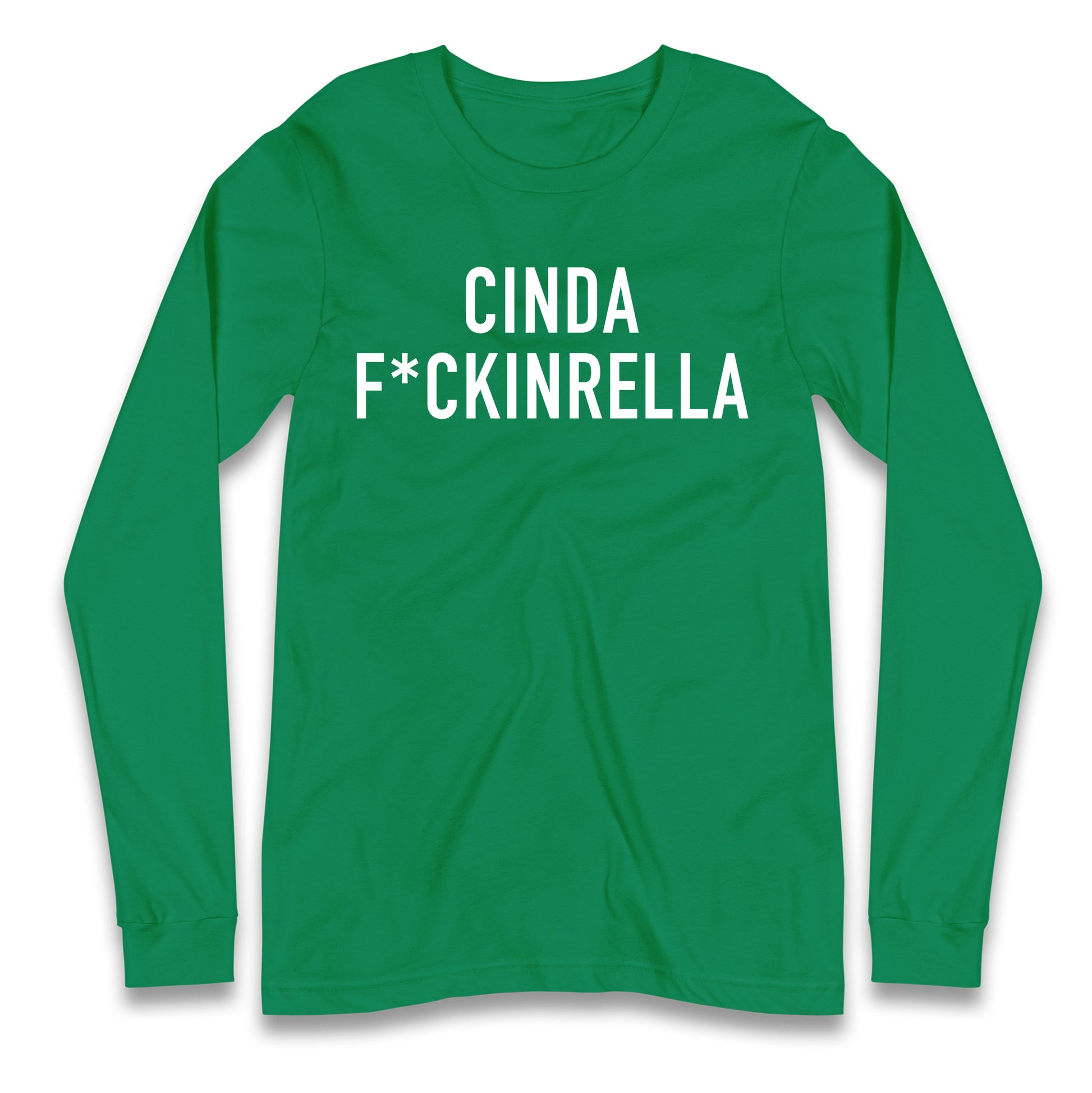 Cinder Fckinrella Longsleeve T Shirt