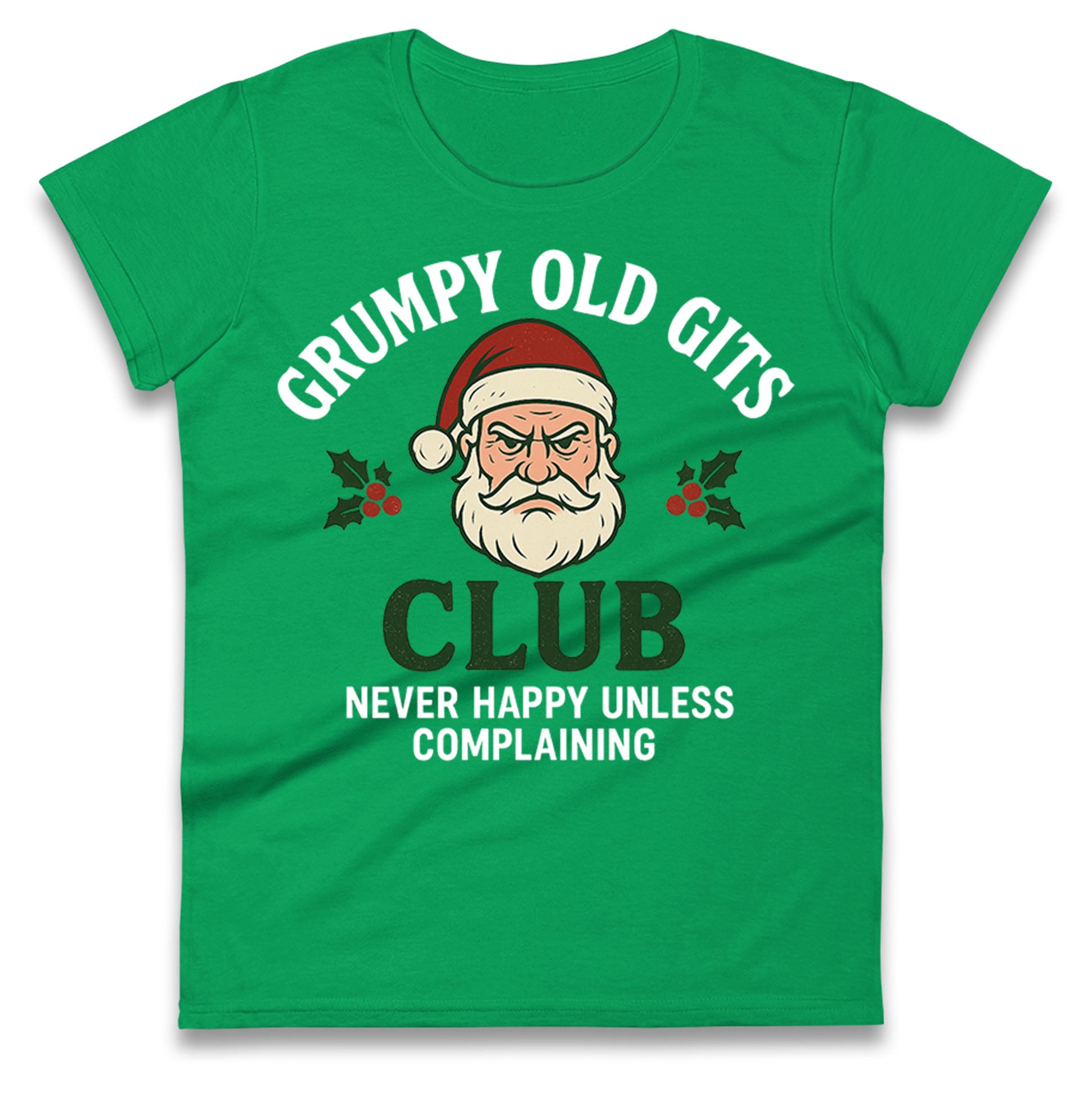 Grumpy Christmas Ladies T Shirt