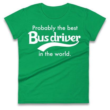 Bus Drivers Ladies T Shirt