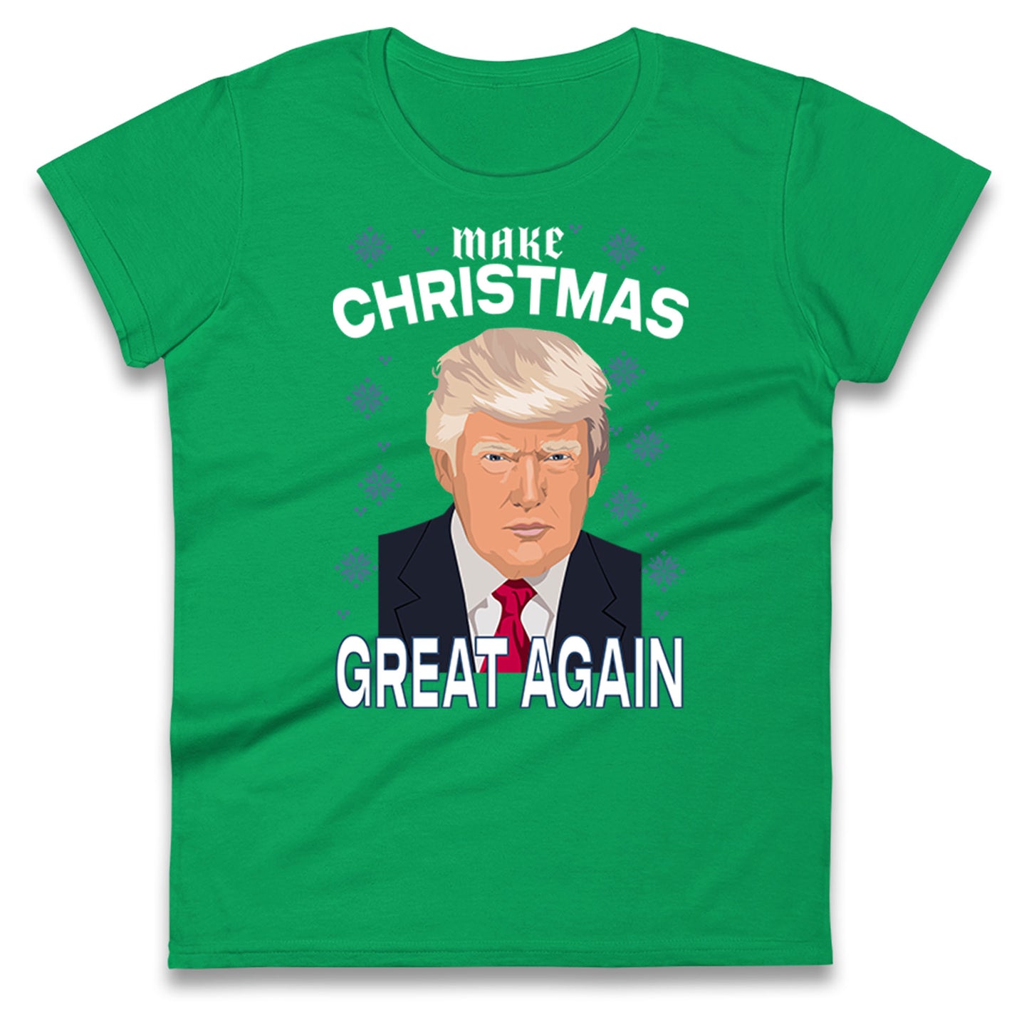 Make Christmas Great Again Ladies T Shirt