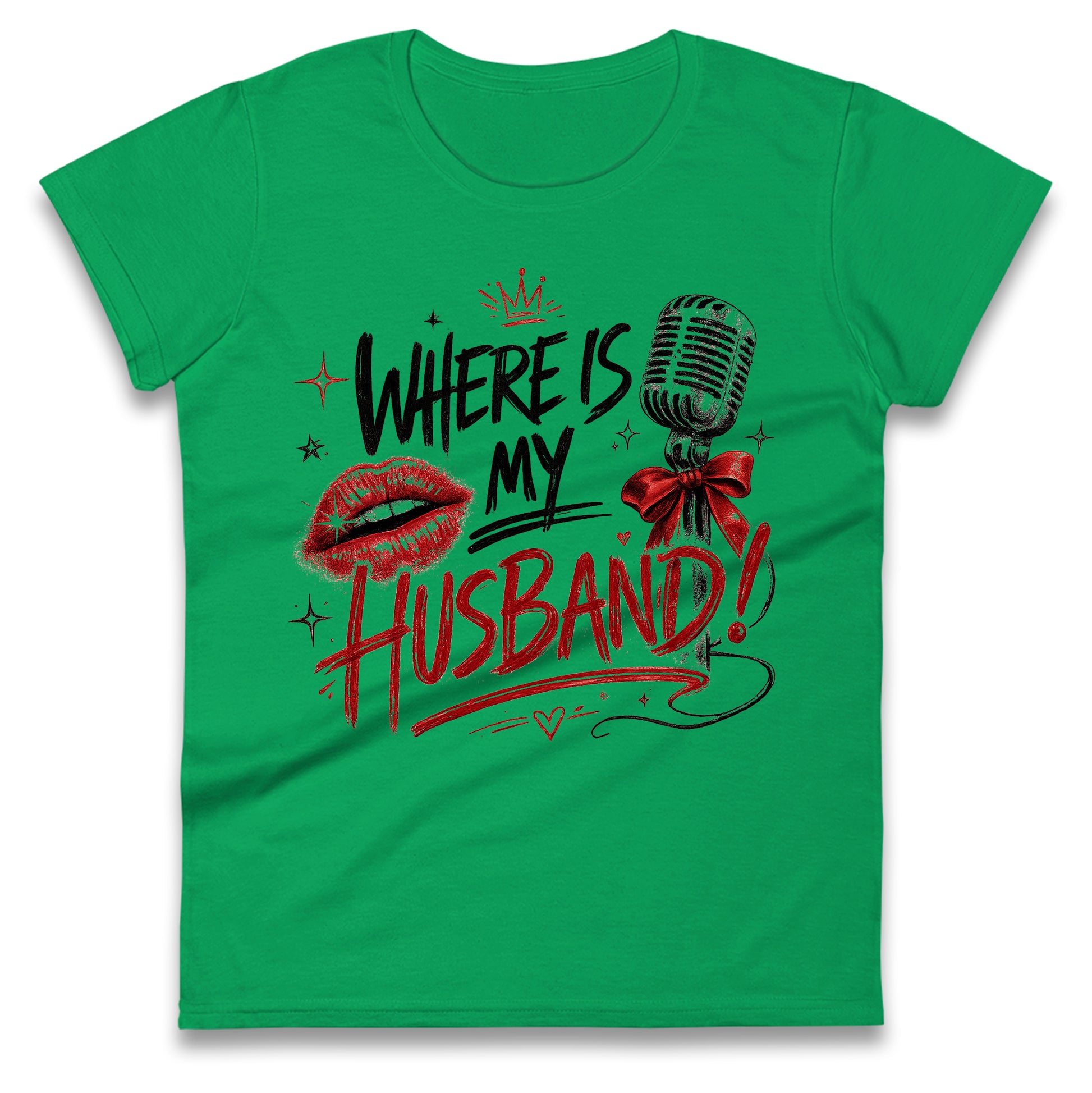 RAYE Where Is My Husband! Ladies T Shirt
