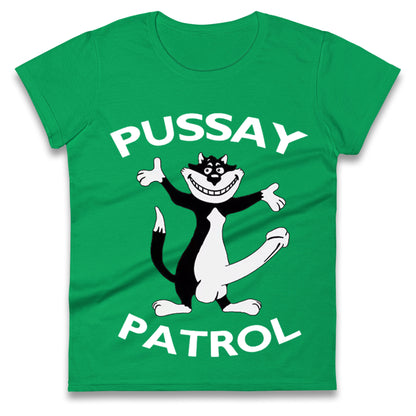 Pussay Patrol Ladies T Shirt 