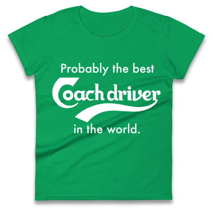 Coach Driver Ladies T Shirt 