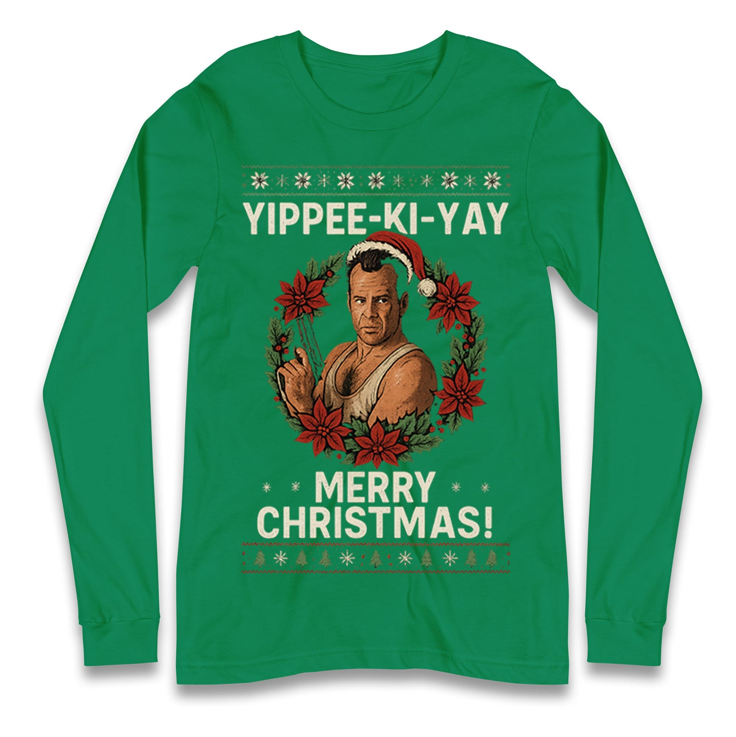 Yippee-Ki-Yay Die Hard Longsleeve T Shirt 