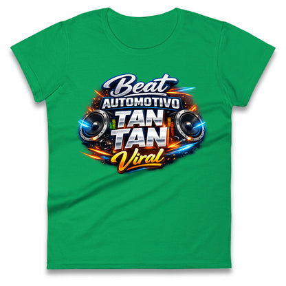 Beat Automotivo Tan Tan Tan Viral WZ Beat Ladies T Shirt
