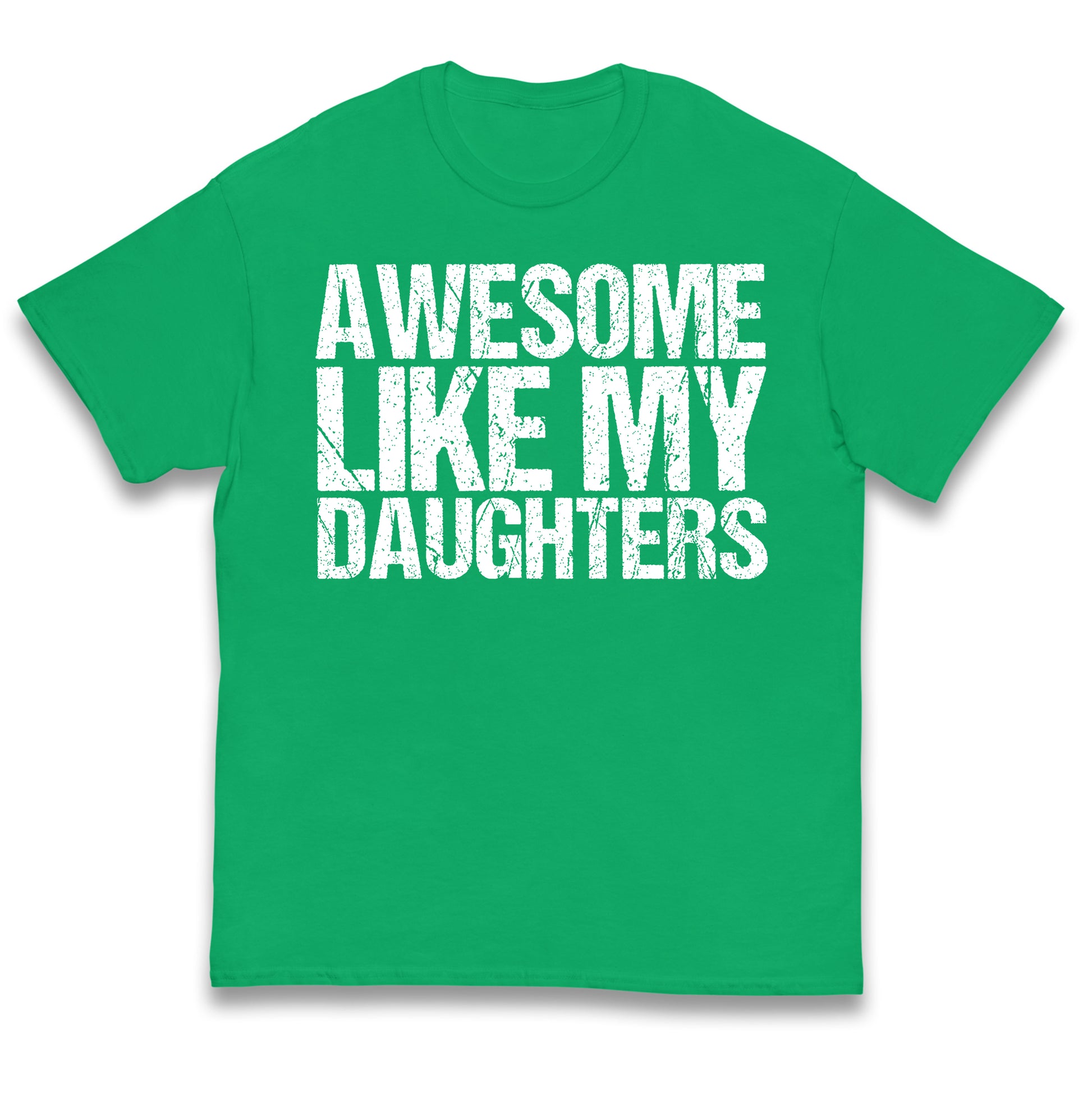 Awesome Like My Daughters Kids T Shirt