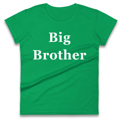 Big Brother Ladies T Shirt