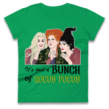 Its Just A Bunch Of Hocus Pocus Halloween t shirt
