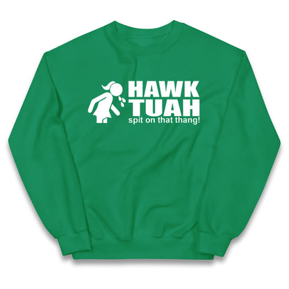 Hawk Tuah Spit on That Thang Girl Kids Jumper