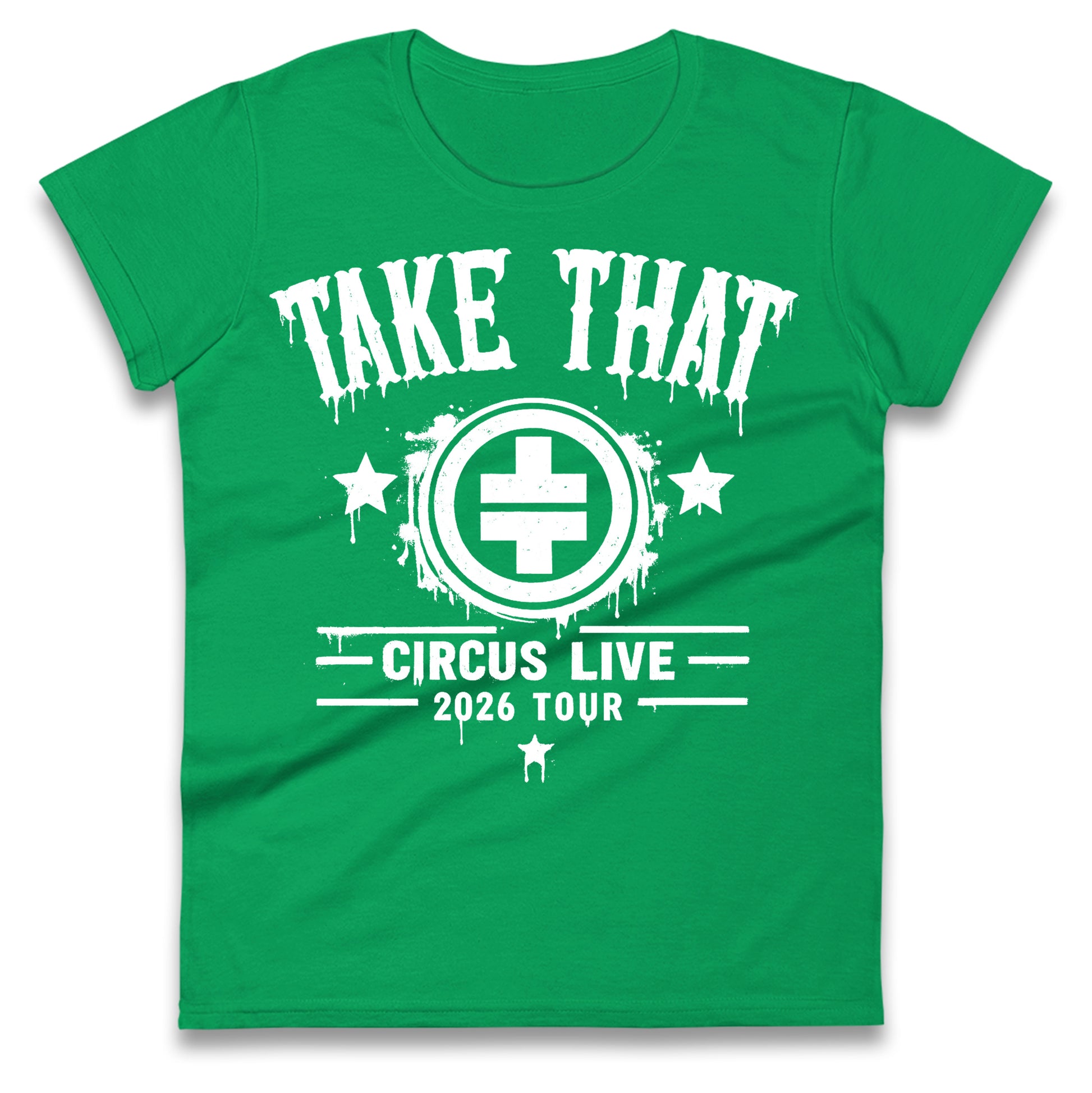 Take That Circus Tour 2026 Ladies T Shirt