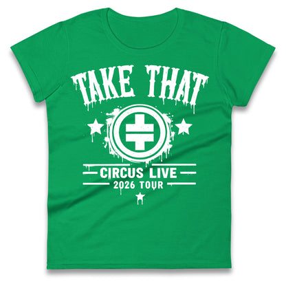 Take That Circus Tour 2026 Ladies T Shirt