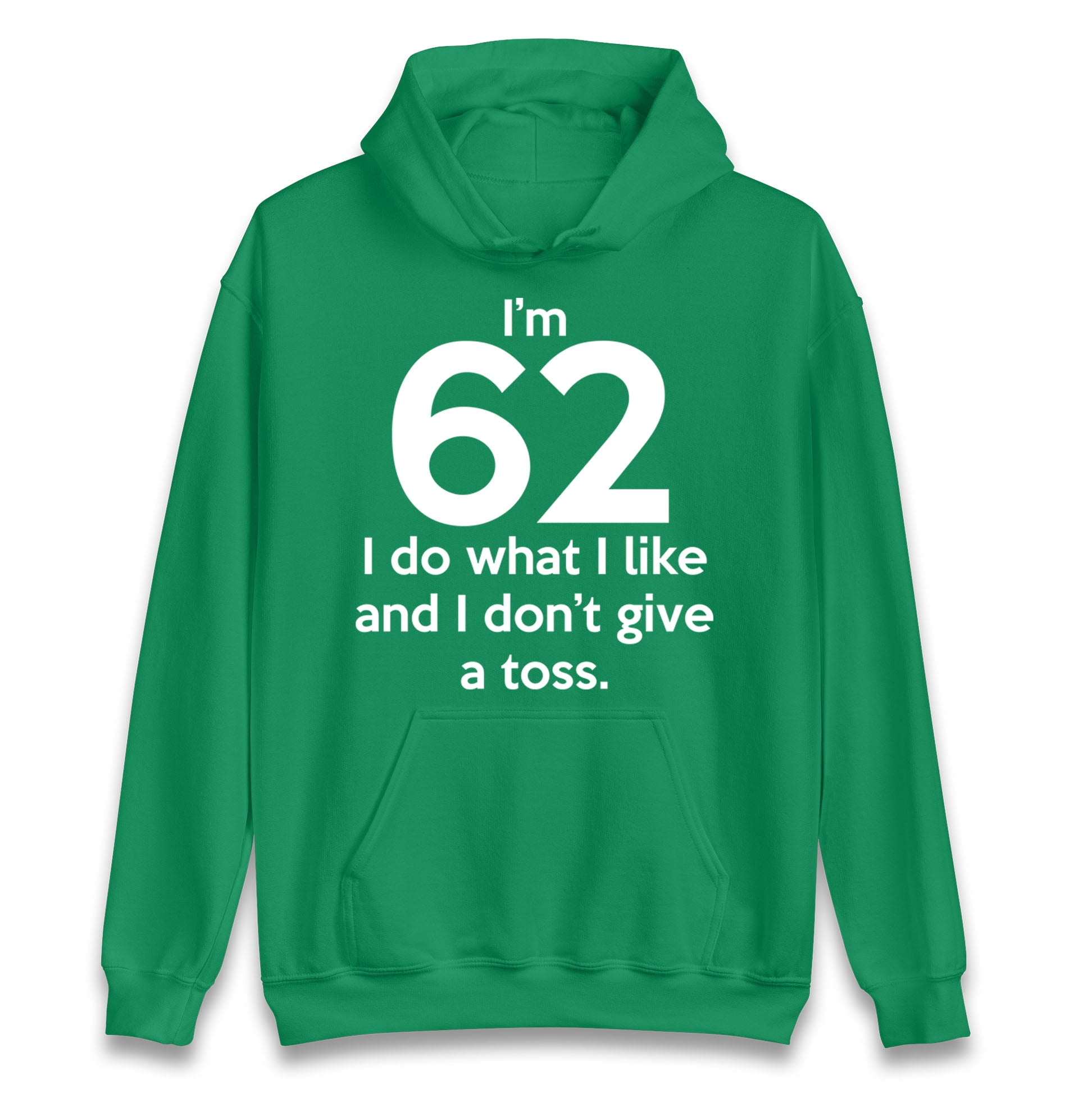 62nd Birthday Hoodie
