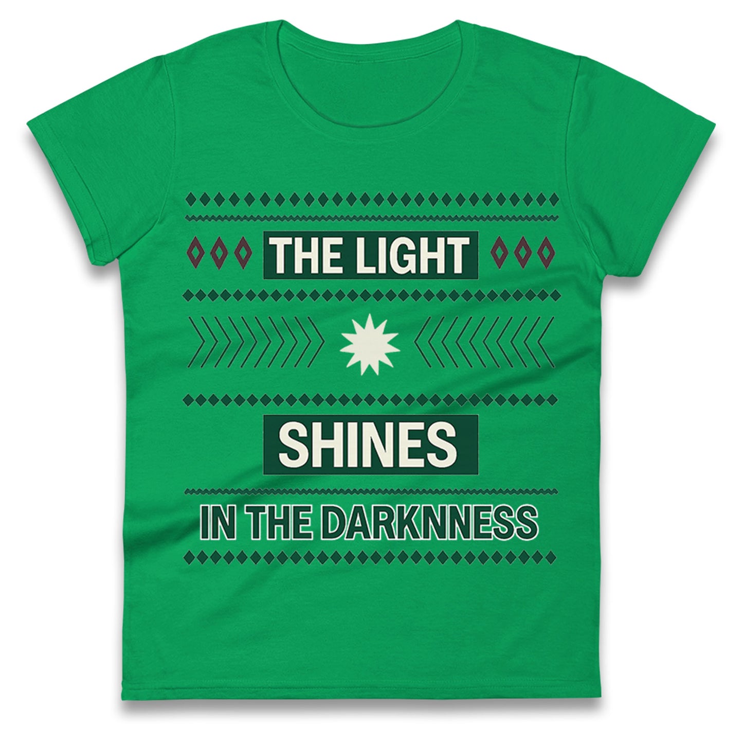 The Light Shines in The Darkness Christmas Ladies Shirt