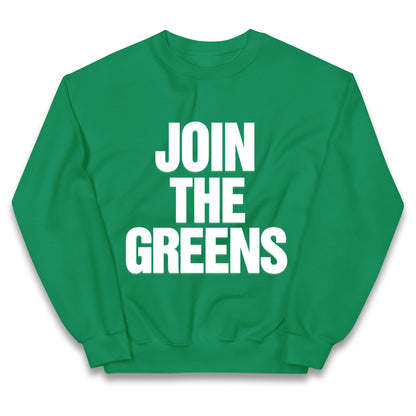Green Party Join The Greens Kids Jumper