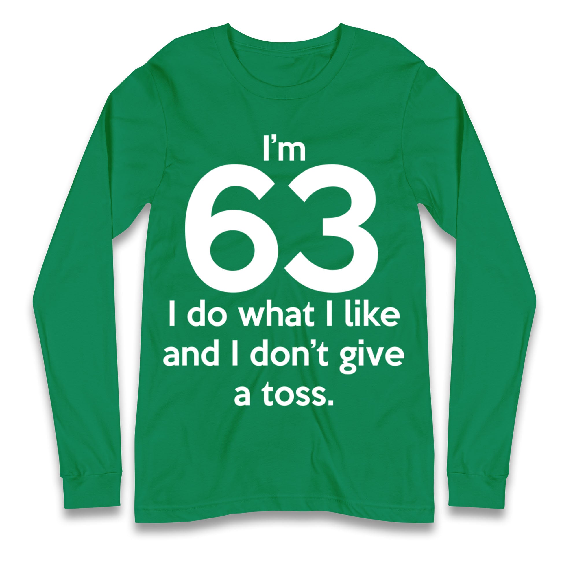63rd Birthday Longsleeve T Shirt 