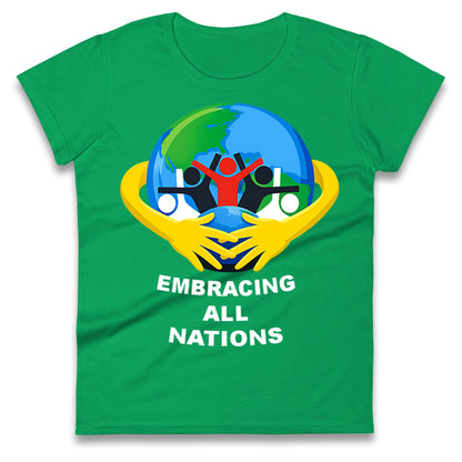 Embracing All Nations Ladies T Shirt