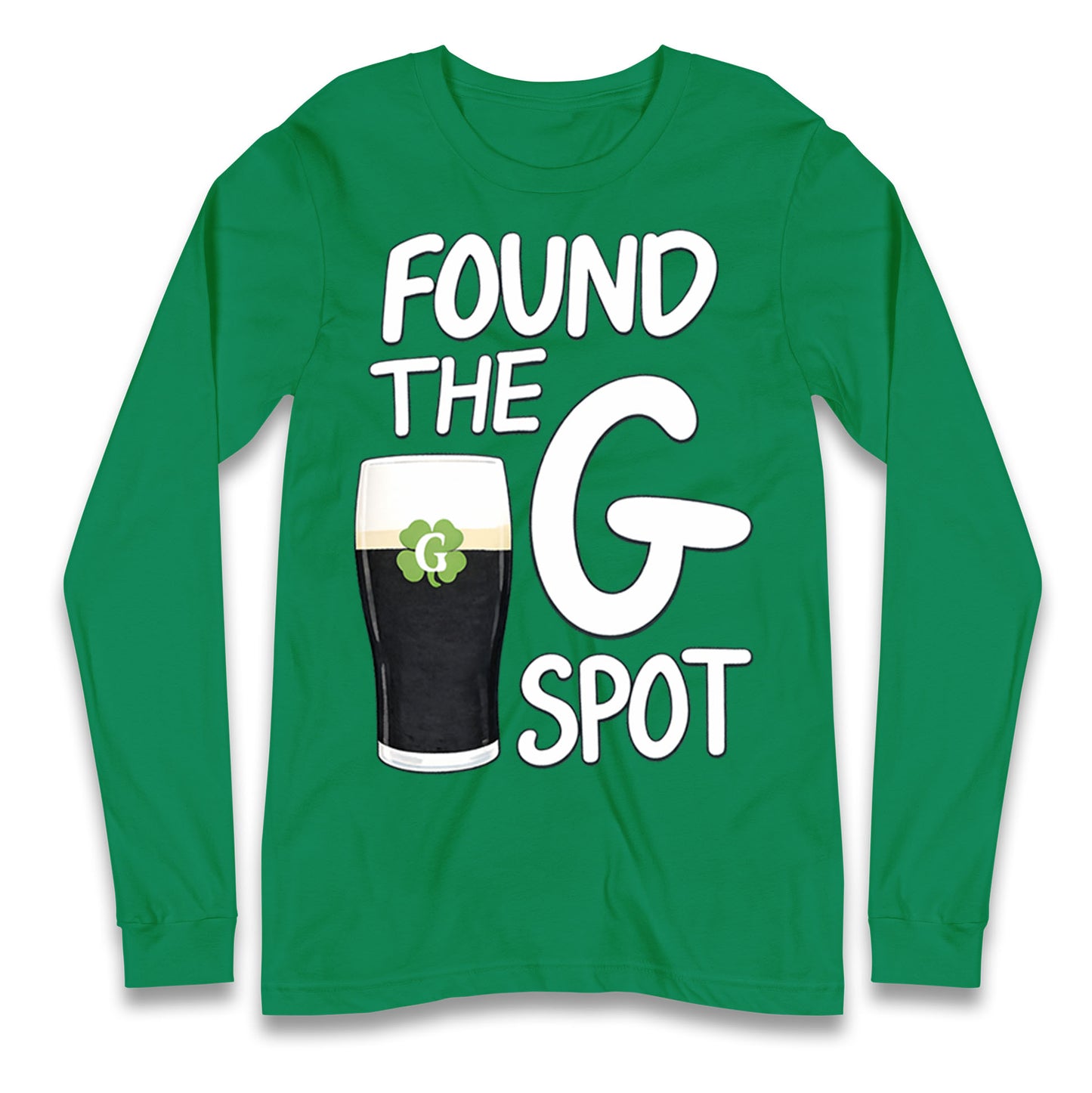 Found The G Spot Guinness Longsleeve T Shirt
