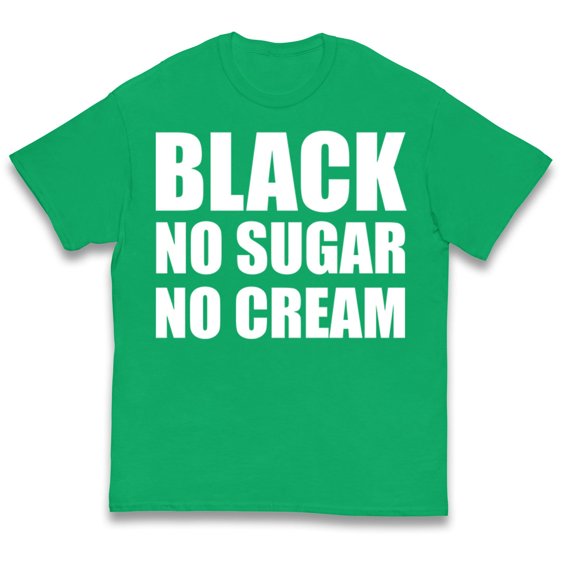 Black No Sugar No Cream Kids T Shirt