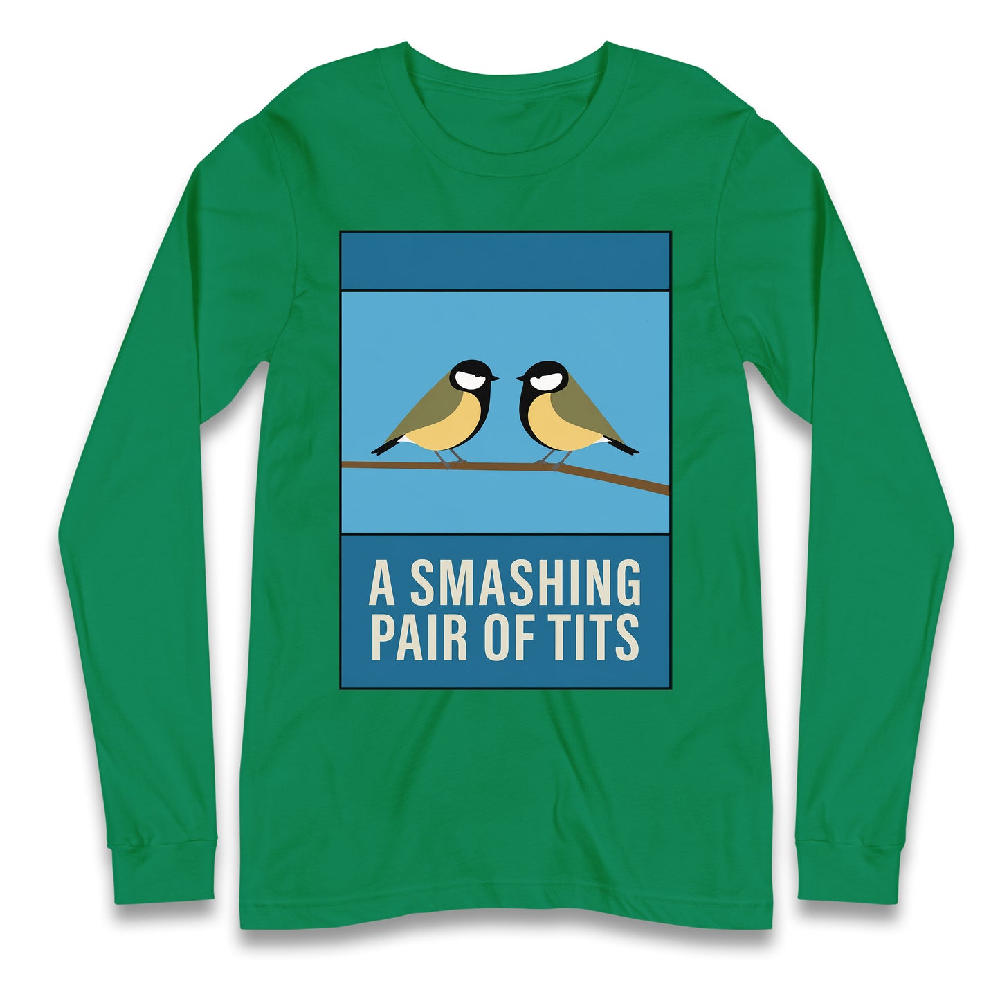 A Smashing Pair Of Tits Longsleeve T Shirt