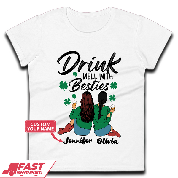 Personalised Drink Well With Besties Womens T-Shirt