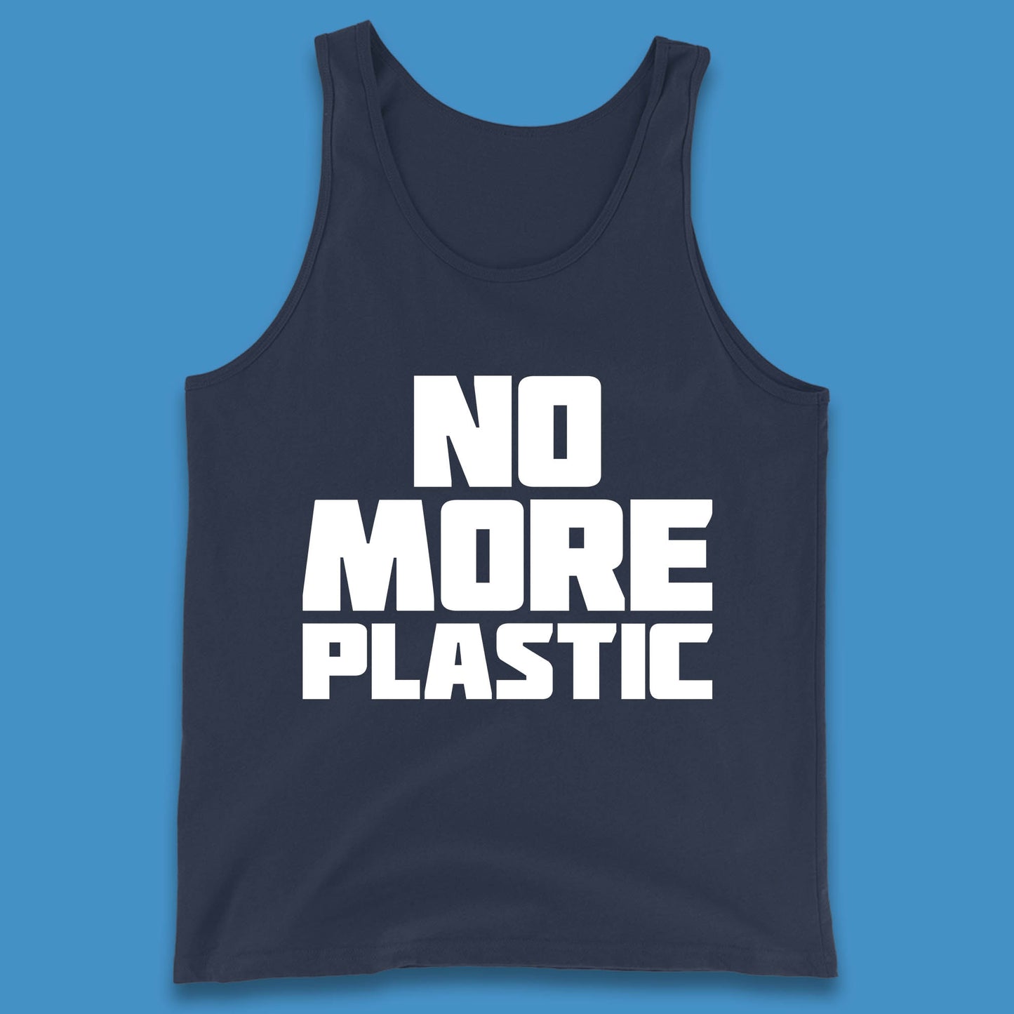 No More Plastic Earth Day Plastic Free Life Help Ocean Pollution Recycle Environmental Tank Top