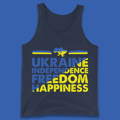 Ukraine Independence Freedom Happiness Proud Ukrainian Patriotic 24 August Independence Day Tank Top