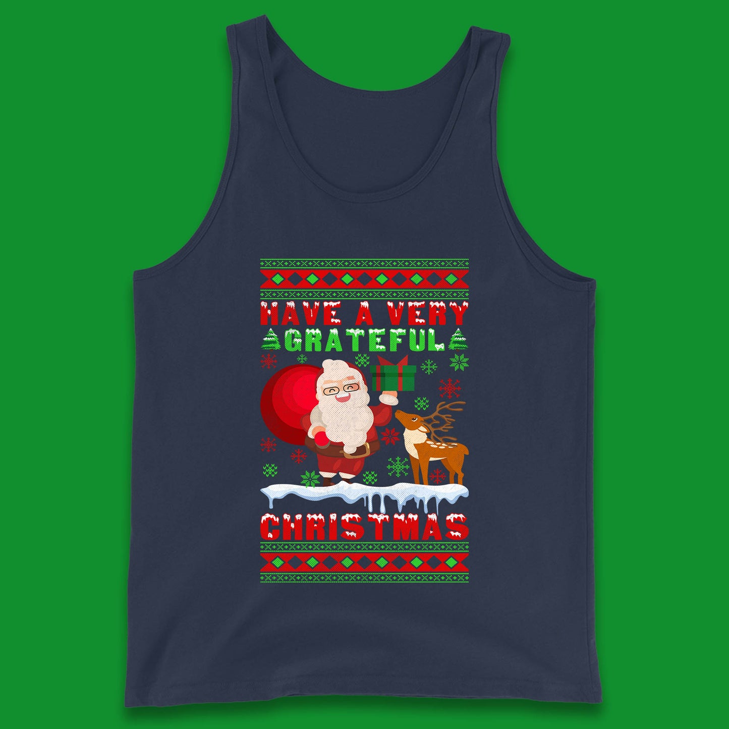 Have A Very Grateful Christmas Santa Claus Reindeer Bring Xmas Gift Tank Top