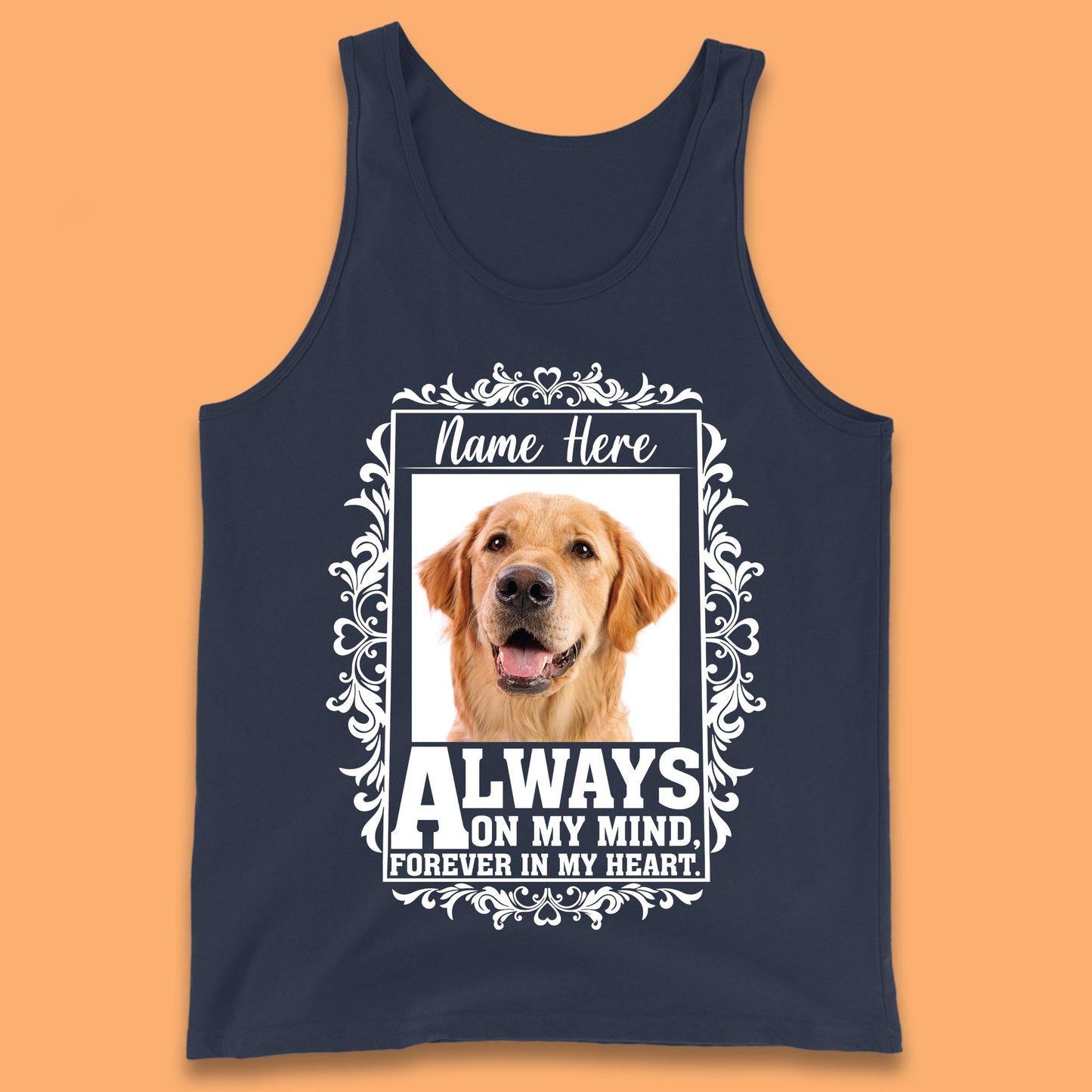 Personalised Pet Always On My Mind Forever In My Heart Custom Photo Memorial Tank Top