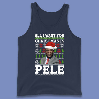 Want Pele For Christmas Tank Top